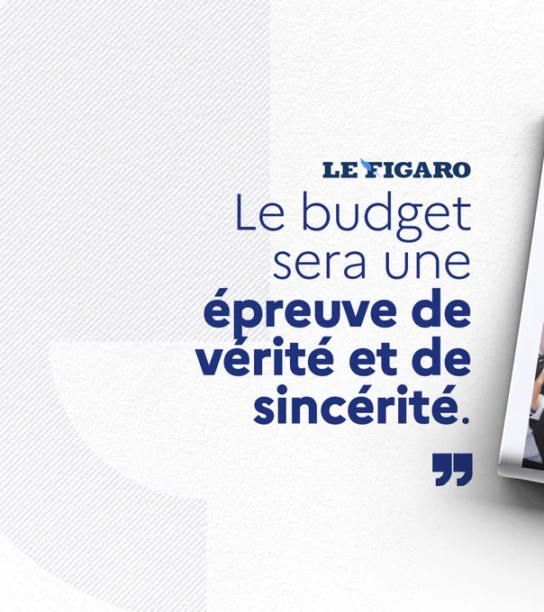 Visuel-citation : le budget sera une épreuve de vérité et de sincérité.