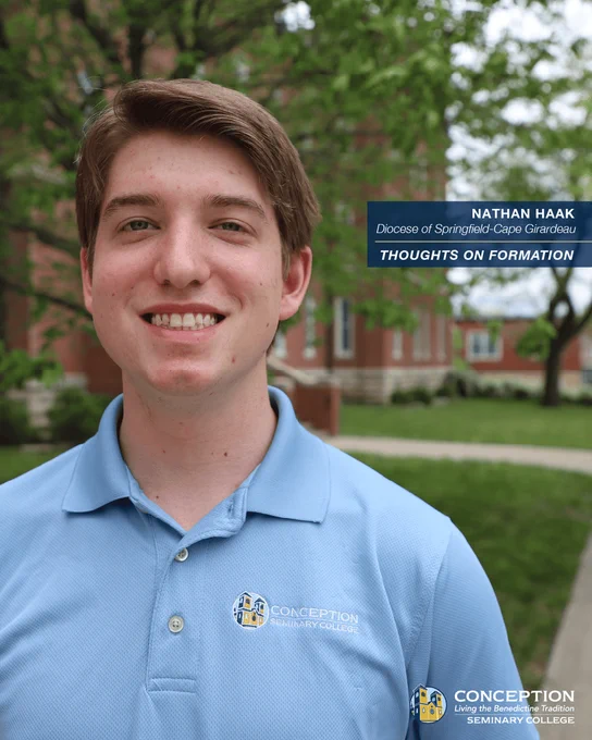 A young man stands outdoors, wearing a light blue polo shirt with the Conception Seminary College logo. Text overlays indicate his name, "Nathan Haak", his affiliation with the Diocese of Springfield-Cape Girardeau, and introduce his thoughts on formation stages at Conception Seminary College.