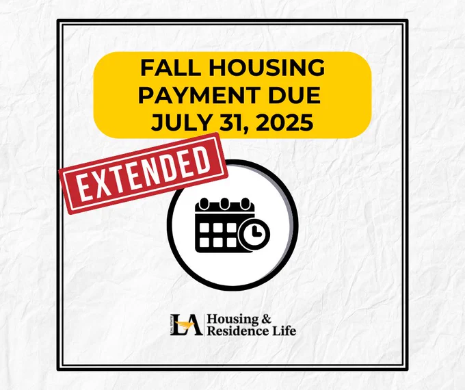 Fall Housing Payment Due July 31, 2025. Extended. Calendar. Cal State LA Housing and Residence Life.