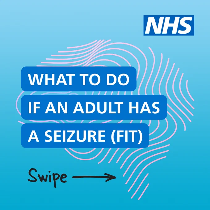 The text reads "What to do if someone has a seizure (fit)." 

The NHS logo is in the top right hand corner.
