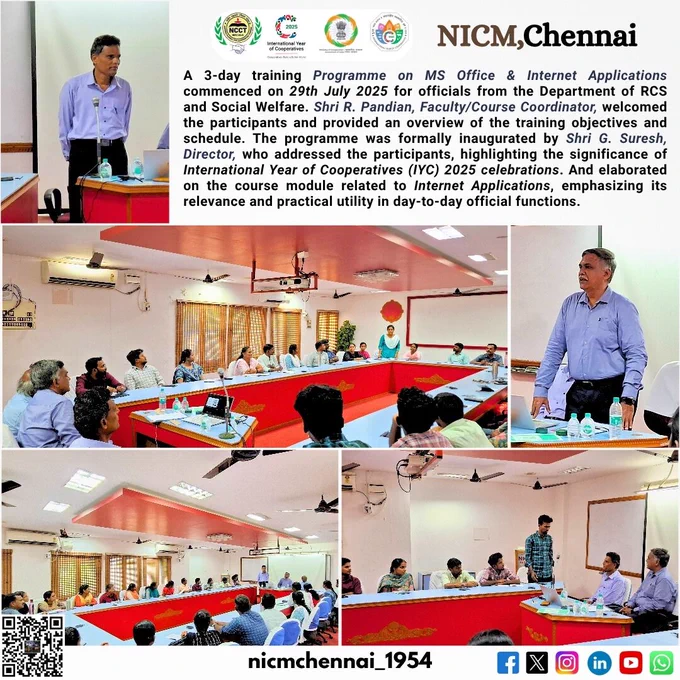 A 3-day training Programme on MS Office & Internet Applications commenced on 29th July 2025 for officials from the Department of RCS and Social Welfare. Shri R. Pandian, Faculty/Course Coordinator, welcomed the participants and provided an overview of the training objectives and schedule. The programme was formally inaugurated by Shri G. Suresh, Director, who addressed the participants, highlighting the significance of International Year of Cooperatives (IYC) 2025 celebrations. And elaborated on the course module related to Internet Applications, emphasizing its relevance and practical utility in day-to-day official functions.