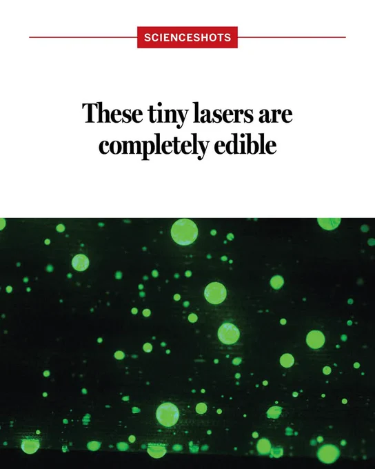 ScienceShots
These tiny lasers are completely edible