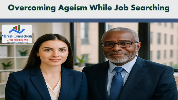 A man and woman, both smiling, pose for a portrait. The woman has dark hair and is wearing a dark blue suit jacket over a light-colored top. The man, with a beard and glasses, is wearing a dark blue suit and tie. The background is a blurred office setting with shelves. A blue banner above them has the title "Overcoming Ageism While Job Searching." A "Market-Connections" logo is in the top left corner of the image, outlining https://www.market-connections.net