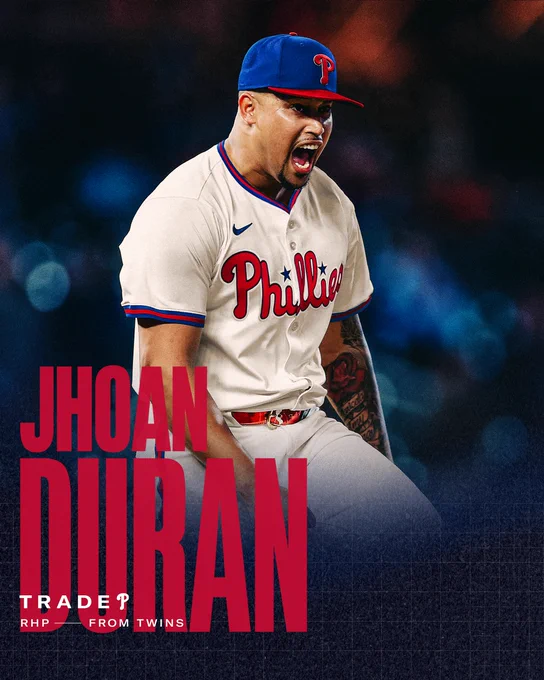 Graphic. Jhoan Duran is pictured in a Phillies jersey. 

Trade RHP from Twings