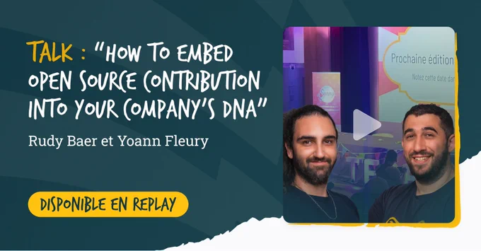Visuel présentant la conférence de Rudy et Yoann, avec une photo d'eux sur le fond de la scène de Sunny Tech, le titre de leur conférence "How to embed Open Source contribution into your company's DNA" et l'information "disponible en replay"