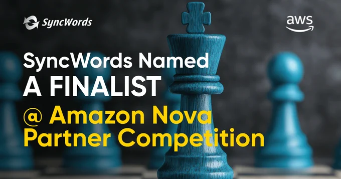 SyncWords Surpasses Global Giants to Become AWS Nova Finalist, Ushering a New Era in Live AI Translations