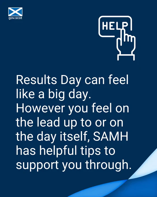 Results Day can feel like a big day. However you feel on the lead up to or on the day itself, SAMH had helpful tips to support you through. 