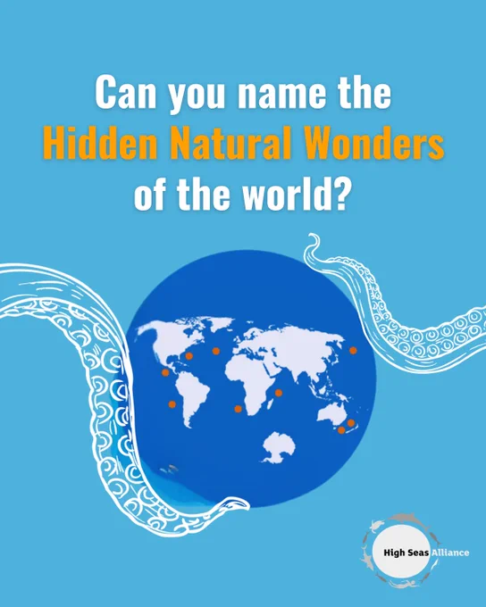 Promotional poster by High Seas Alliance featuring a stylized globe with orange markers, accompanied by the question 'Can you name the Hidden Natural Wonders of the world?' set against a bright blue background with wave designs.