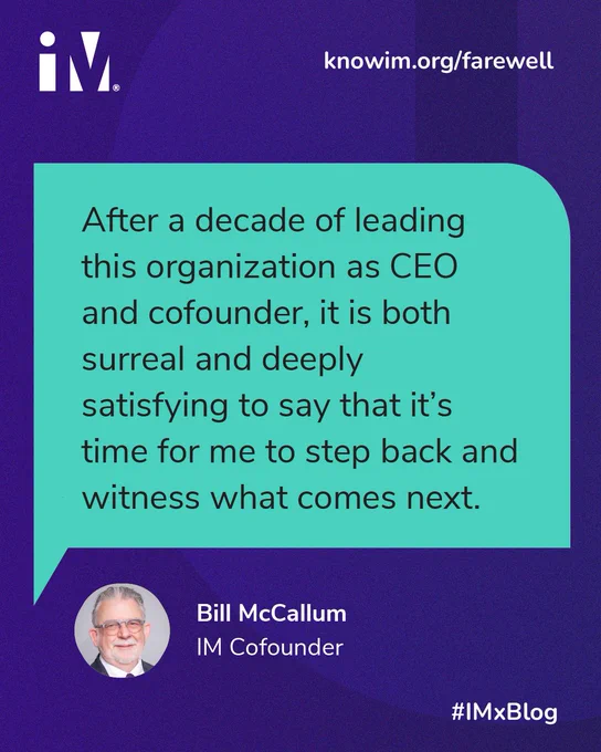 After nearly 10 years as CEO of @IllustrateMath, Bill McCallum reflects on the journey—from cofounding IM to stepping into a new role as senior advisor. 💜

It’s a story of vision, collaboration & meaningful math!
📖 Read more: knowim.org/farewell 

#IMMath #ThankYouBill