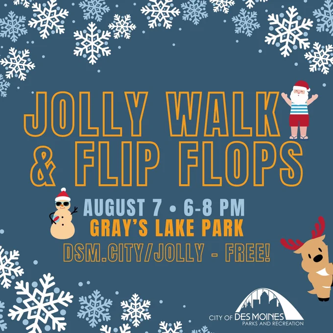 Learn more about Des Moines Parks and Recreation's Jolly Walk and Flip Flop at DSM.City/Jolly