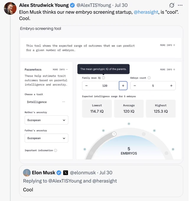 A tweet "Elon Musk thinks our new embryo screening startup, 
@herasight, is "cool". Cool." with a picture included of a web widget to select an embryo for IQ. 