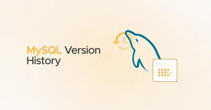 MySQL Version History List - From its beginning to the Latest Version.