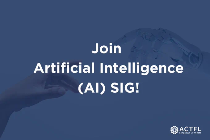 Promotional image for ACTFL featuring a hand reaching towards a holographic display of a game controller, with text inviting to join the Artificial Intelligence (AI) Special Interest Group (SIG).