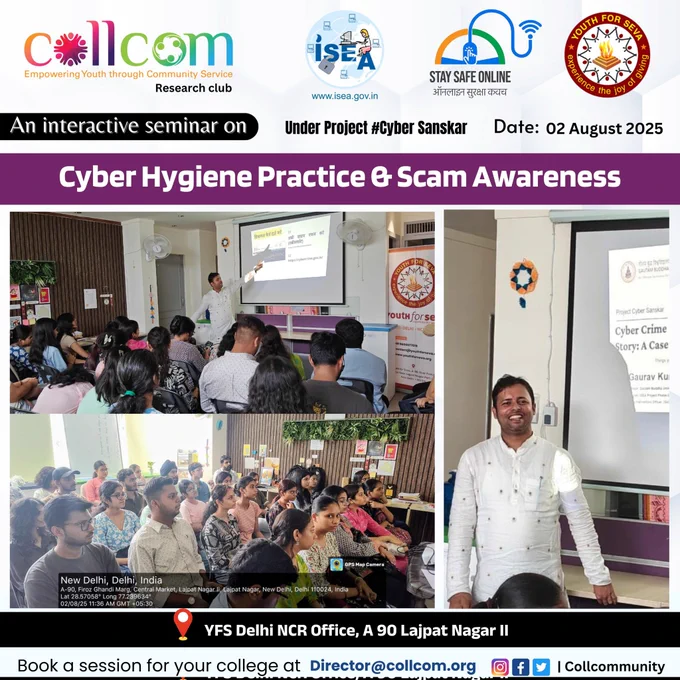 🔐 Cyber Smart, Future Ready!
With great enthusiasm and active participation, the Cyber Security Awareness Seminar held on August 2, 2025, at YOUTH FOR SEWA, Delhi NCR Office concluded successfully! 💻✨

Speaker 🧑‍💻 - Dr. Gaurav Kumar (Founder of CollCom, Asst. Prof., Gautam Buddha Univ.) 

Let’s keep spreading awareness—
Think Before You Click | Secure Your Data | Stay Smart, Stay Safe!
