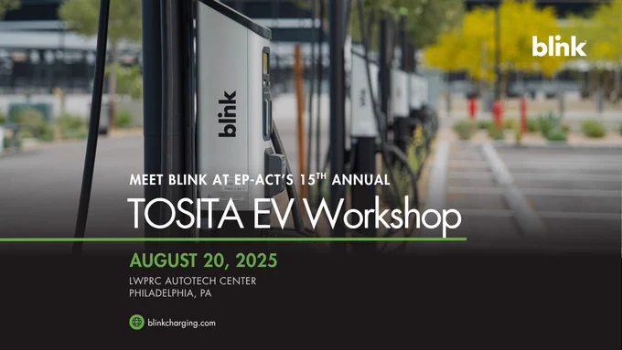 Meet Blink at EP-ACT’s 15th Annual TOSITA Workshop on August 20, 2025! The workshop will be at WPRC Autotech Center in Philadelphia, Pennsylvania. VIsit blinkcharging.com