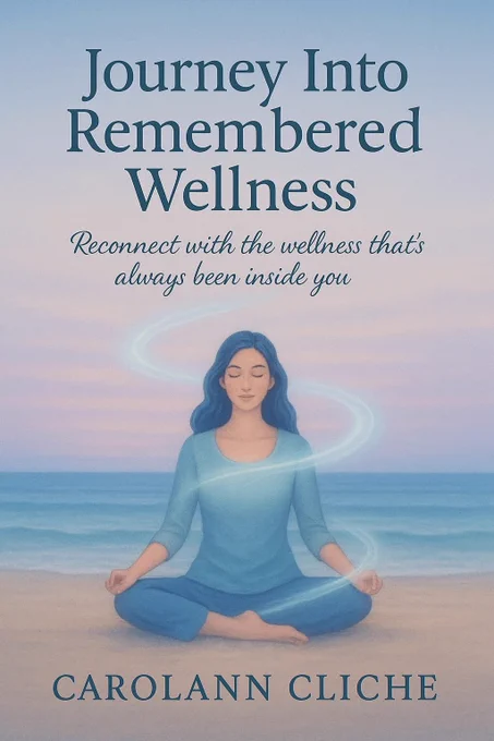 Remembered Wellness program by Carolann Cliche