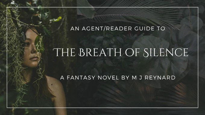 A photo of a dark haired woman in the jungle. Title: An Agent/Reader Guide to The Breath of SIlence - A fantasy novel by M J Reynard