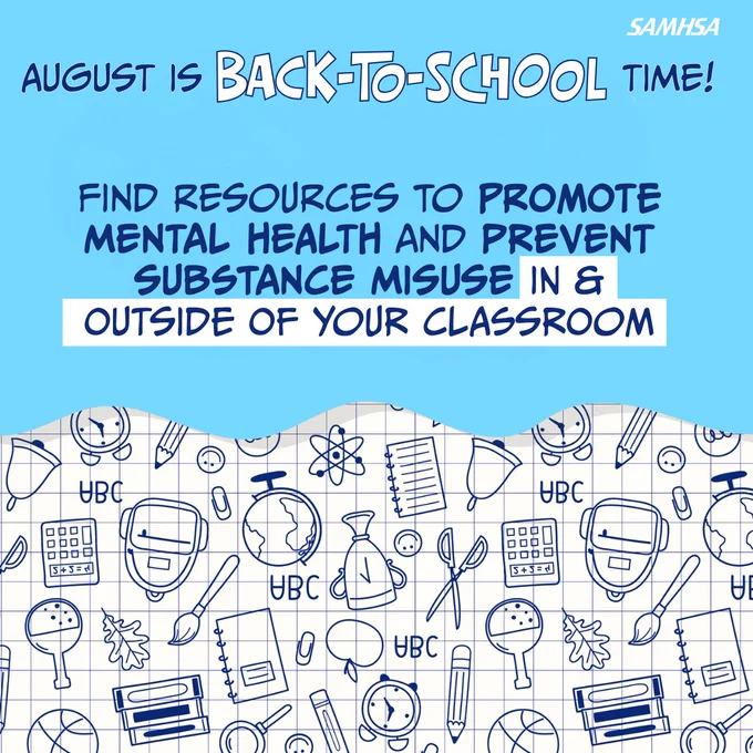 back-to-school time by SAMHSA, highlighting resources to promote mental health and prevent substance misuse in and outside the classroom. The background is a blue doodle-style illustration featuring various school-related items like books, pencils, and chemistry equipment.