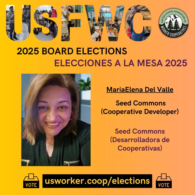 A headshot photo of MariaElena Del Valle who has light skin and light brown hair, wears a dark blouse and smiles at the camera.  Text reads board of directors elections open until september 8th usworker.coop/elections 