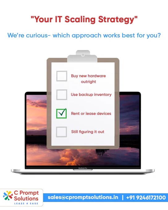 Your IT Scaling Strategy? Rent or Lease devices
