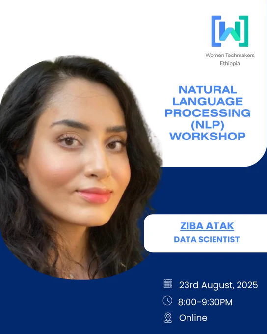 Ziba Atak  AI/ML Engineer & Data Scientist | Google Women Techmakers Ambassador | Founding Board Member of W2D2