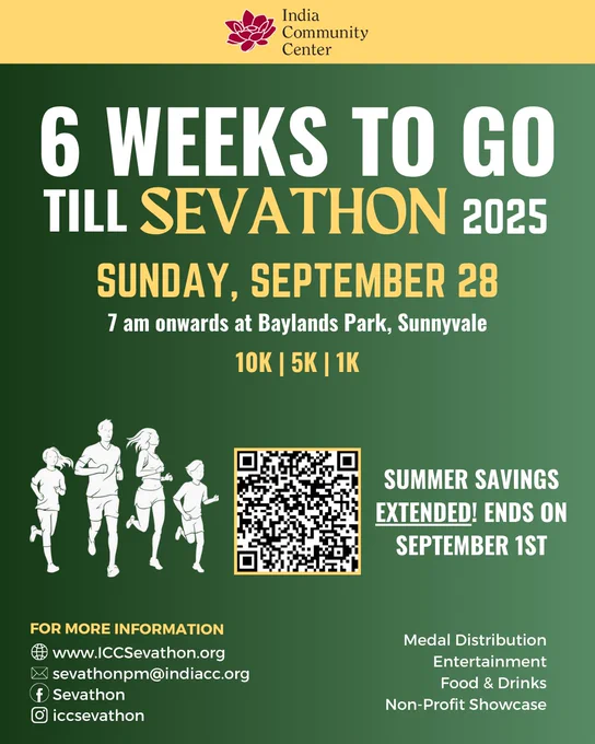 🚨 Less than 6 weeks left until SEVATHON 2025! 🚨 
 🎉 We’ve extended our special discount until September 1st, so don’t miss out! 💥 Secure your spot, register today, and let's transform miles into smiles! ✨ 
➡️ Runner Registration: https://runsignup.com/sunnyvale_runnersignup
#ICCSevathon #IndiaCommunityCenter #5K #10K #Health #Wellness #CommunityService #Running #California