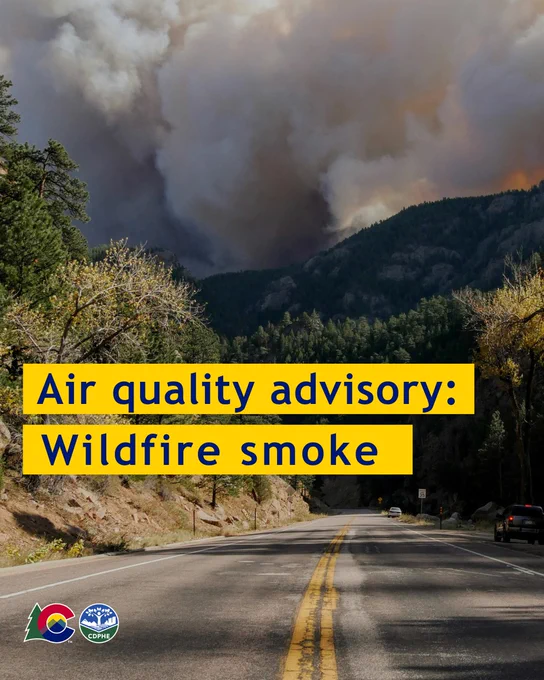Wildfire smoke alert text over a photo of heavy smoke coming from a wildfire.
Logos of Colorado Department of Public Health and Air Pollution Control Division at the bottom.