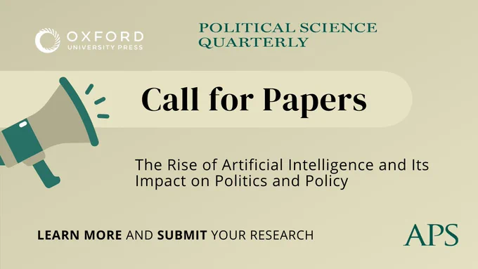 Call for papers on "The Rise of Artificial Intelligence and Its Impact on Politics and Policy"

