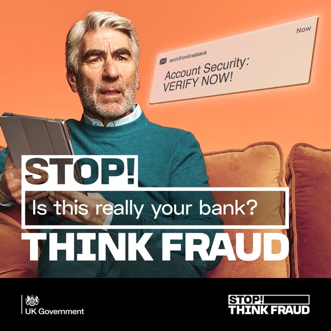 A man uses a tablet with message reading Account Security: VERIFY NOW! Headline reads STOP! Is this really your bank? THINK FRAUD 