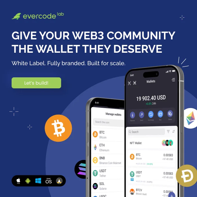Start developing your business today with a White Label Cryptocurrency Wallet – a non-custodial solution for iOS, Android, and Web. Launch your branded wallet, store and exchange 1000  cryptocurrencies, and enable fiat transactions seamlessly with Evercode Lab. 