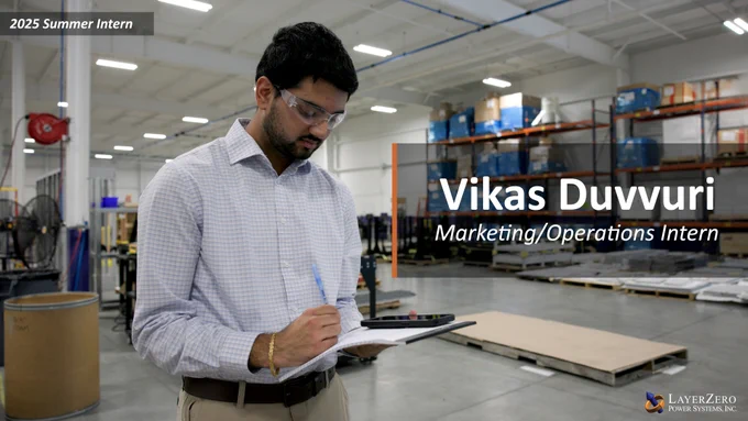 Vikas Duvvuri: Marketing/Operations Intern at LayerZero Power Systems 