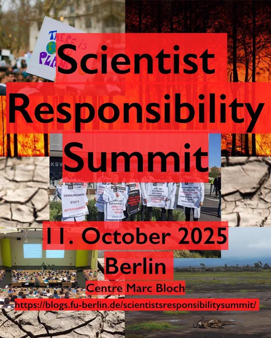 Scientist Responsibility Summit
11. October 2025, Berlin
Centre Marc Bloch
https://blogs.fu-berlin.de/scientistsresponsibilitysummit/