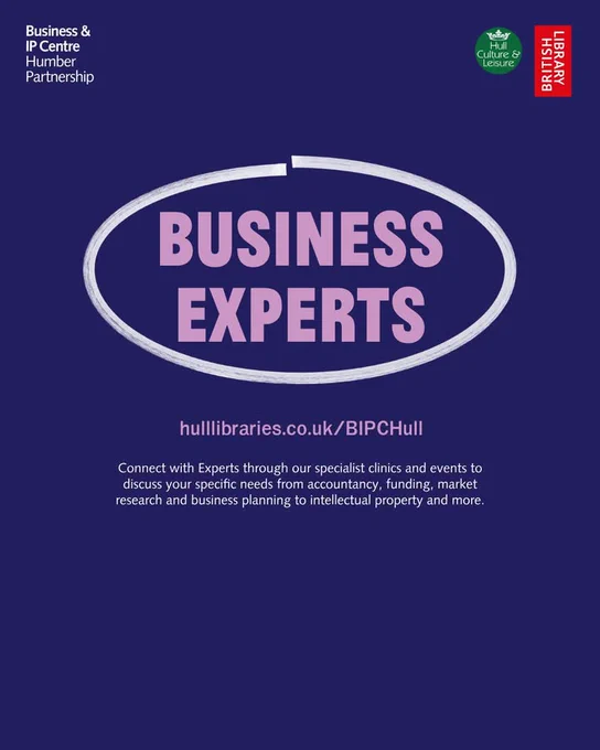 Promotional poster by IP Business and Culture Partnership Hub, featuring the phrase "BUSINESS EXPERTS" inside a large white oval, set against a dark blue background. Logos for Hull 2017, IP Business and Culture Partnership Hub are at the top. The poster invites to connect with experts for special events, funding, intellectual property advice, and more. Website link provided at the bottom.