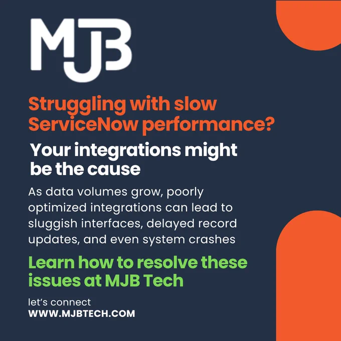 🚨 Struggling with slow ServiceNow performance?
Unoptimized integrations can lead to sluggish interfaces, delayed updates, and system crashes.
🔧 MJB Tech can help you resolve these issues and optimize your ServiceNow performance!
🌐 Learn more: www.mjbtech.com
#ServiceNow #TechSolutions #MJBTech #ServiceNowOptimization #IntegrationChallenges

