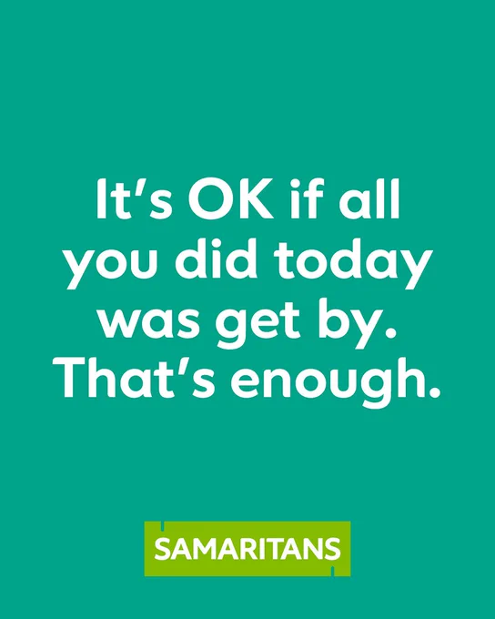 It's OK if all you did today was get by. That's enough.
