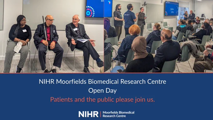 Promotional graphic for the NIHR Moorfields Biomedical Research Centre Open Day. The top half features two photographs: on the left, three formally dressed individuals sit on chairs against a plain wall, suggesting a panel discussion; on the right, an audience sits in rows facing a speaker presenting at the front of a conference room. The bottom half of the graphic has a solid deep blue background with white text that reads: “NIHR Moorfields Biomedical Research Centre Open Day. Patients and the public please join us.” At the very bottom, the branding line reads: “NIHR | Moorfields Biomedical Research Centre.