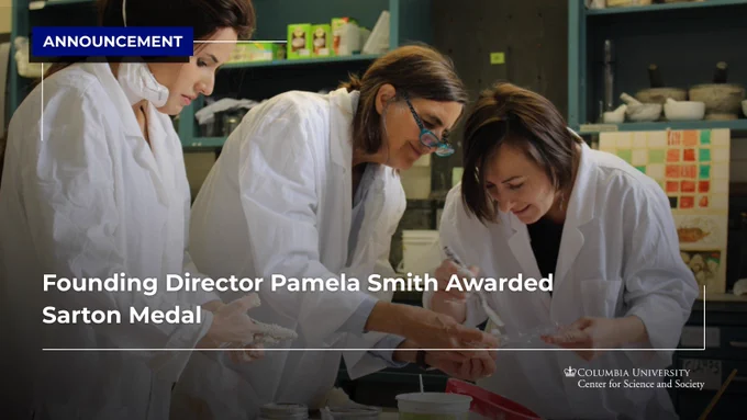 Founding Director Pamela Smith Awarded Sarton Medal. 