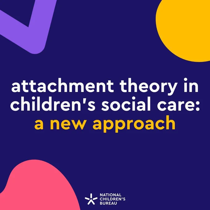 Attachment theory in children's social care: A new approach