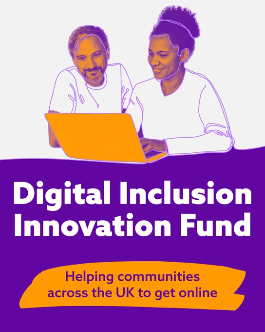 A man and a woman sit in front of a laptop, smiling, with a hand-drawn, illustrative style on top. Text reads: Digital Inclusion Innovation Fund. Helping communities across the UK to get online. 