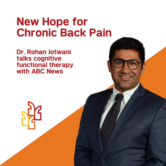 New hope for chronic back pain: Dr. Rohan Jotwani talks cognitive functional therapy with ABC News.