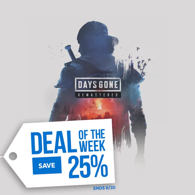 The Days Gone Remastered key art of Deacon’s silhouette against an off-white background. A large white tag is stamped on the bottom left corner of the image with blue text reading, “Deal of the Week. Save 25%. Ends 8/20”.
