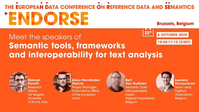 The standard visual we're using for the ENDORSE conference that features four speakers giving the session 'Semantic tools, frameworks and interoperability for text analysis'.
