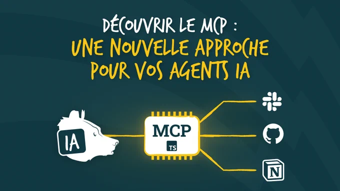 Bannière de l'article de Noé "Decouvrir le MCP : une nouvelle approche de vos agents IA"
