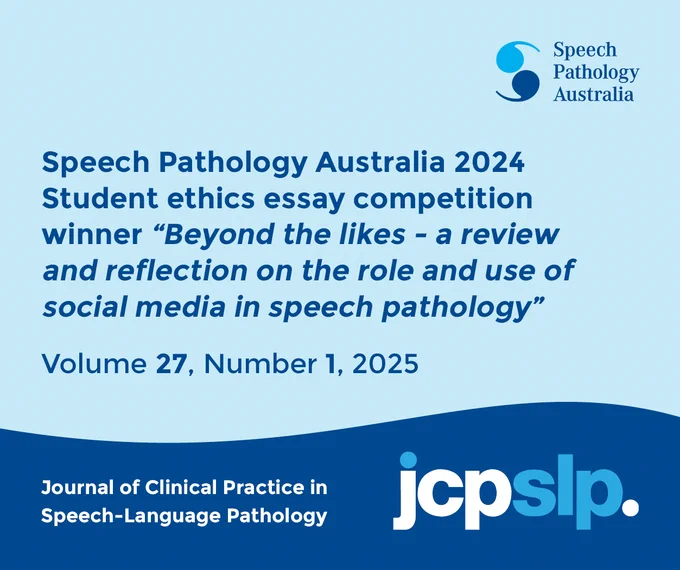This is a promotional post for the JCPSLP Volume 27 Number 1 article Speech Pathology Australia 2024 Student ethics essay competition winner “Beyond the likes - a review and reflection on the role and use of social media in speech pathology”.