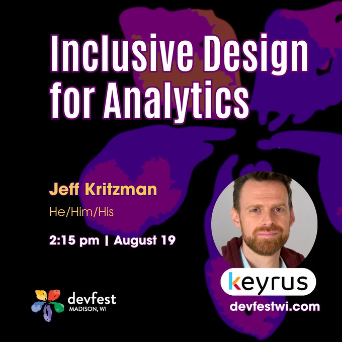 Image of DevFest speaker Jeff Kritzman, who will be sharing his talk Inclusive Design for Analytics at 2:15 PM on August 19th.