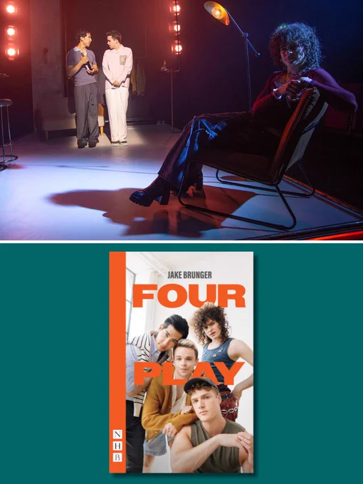 Top photo: Zheng Xi Yong, Lewis Cornay and Jo Foster in Four Play at the King's Head Theatre. Photo by Jack Sain. Bottom photo: Playscript cover of the new edition of Four Play by Jake Brunger.