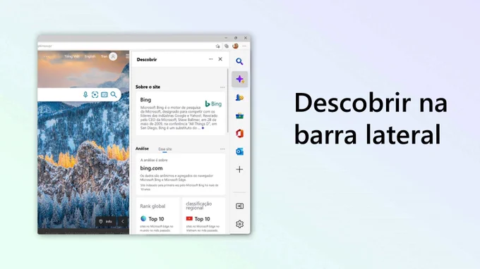 Texto ao lado da captura de tela da barra lateral do Microsoft Edge que diz Descobrir na barra lateral. 

