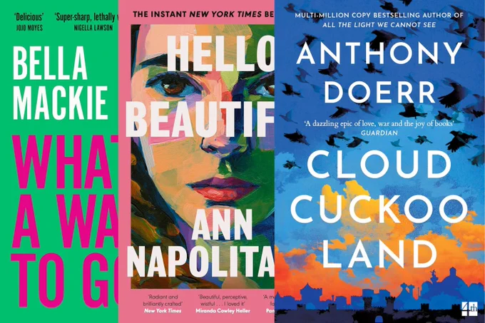 Book covers. (L-R) What a Way to Go by Bella Mackie. Hello Beautiful by Ann Napolitano. Cloud Cuckoo Land by Anthony Doerr.