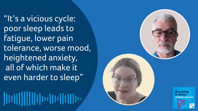 Podcast guests, Associate Professor Rod Middleton and Clinical Associate Professor & Honorary Consultant in Rehabilitation Laura Edwards. Quote reads, “It’s a vicious cycle: poor sleep leads to fatigue, lower pain tolerance, worse mood, heightened anxiety, all of which make it even harder to sleep.”