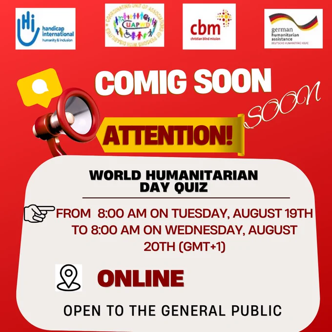 World Humanitarian Day Quiz
✍️ 𝐐𝐮𝐢𝐳 𝐝𝐞𝐭𝐚𝐢𝐥𝐬:

☑️ 𝐓𝐢𝐦𝐞: 8:00 AM on Tuesday, August 19th to 8:00 AM on Wednesday, August 20th (GMT 1)
☑️ 𝐇𝐨𝐰 𝐭𝐨 𝐩𝐚𝐫𝐭𝐢𝐜𝐢𝐩𝐚𝐭𝐞: The link to the quiz will be live on all our social media platforms and website
☑️ 𝐏𝐫𝐢𝐳𝐞𝐬: Winners and all participants will be honored with various prizes ranging from physical items to recognition on our website.
☑️ 𝐑𝐞𝐬𝐮𝐥𝐭𝐬: Results will be announced by 12 midday on Wednesday, August 20th, GMT 1.